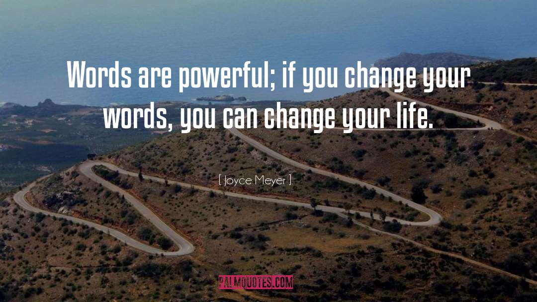 Words Are Powerful quotes by Joyce Meyer