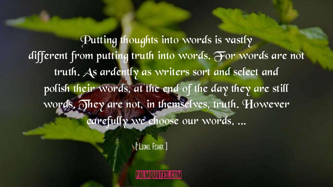 Words Are Signposts quotes by Lionel Fisher
