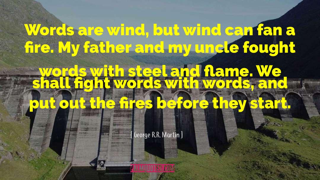 Words As Weapons quotes by George R.R. Martin