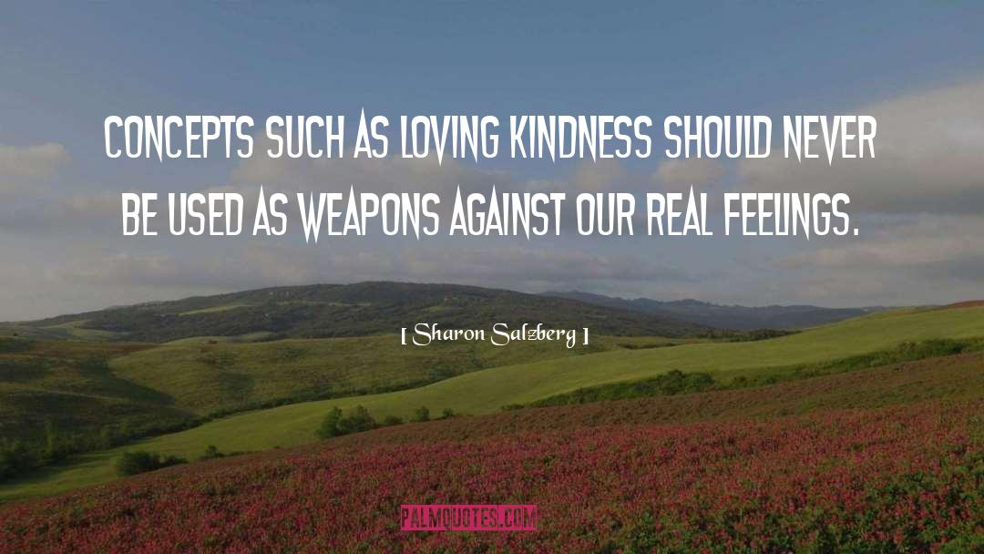 Words As Weapons quotes by Sharon Salzberg