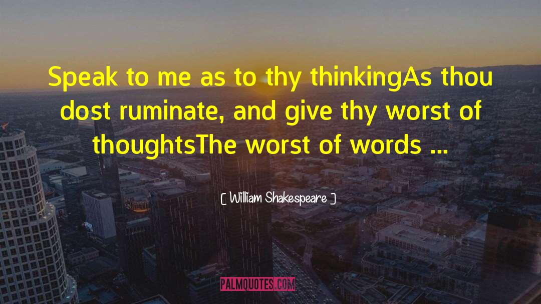 Words Have Power quotes by William Shakespeare
