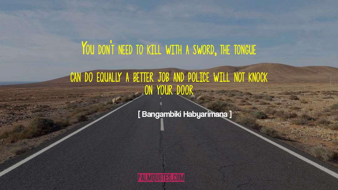 Words Have Power quotes by Bangambiki Habyarimana