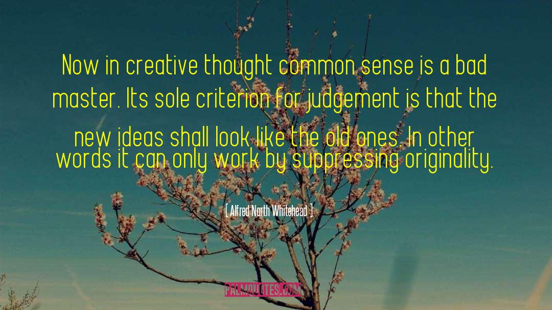 Words Judgement Nucleus quotes by Alfred North Whitehead