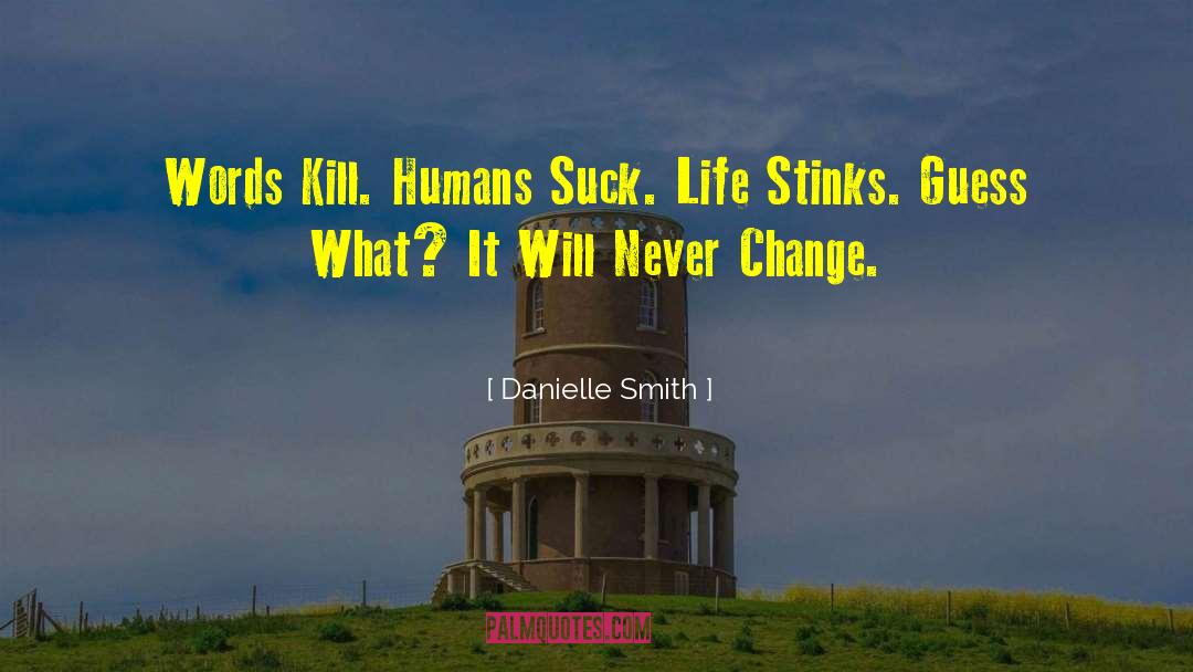 Words Kill quotes by Danielle Smith
