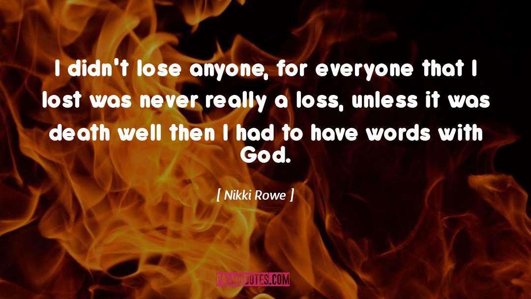 Words Love quotes by Nikki Rowe