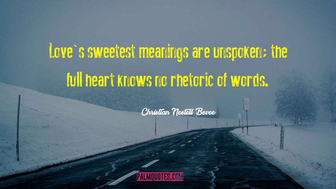 Words Love quotes by Christian Nestell Bovee