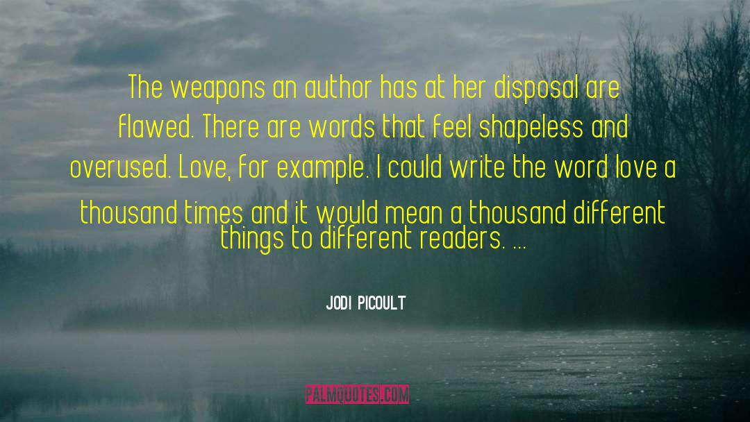 Words Love quotes by Jodi Picoult