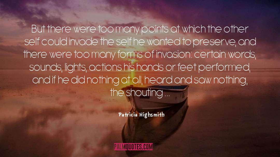 Words Mere Words quotes by Patricia Highsmith