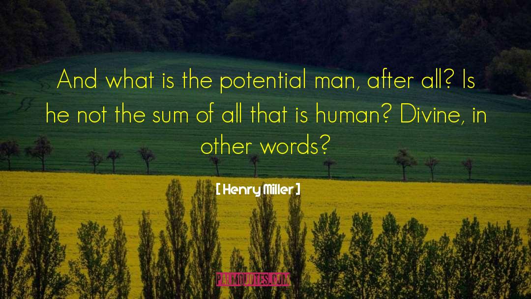 Words Of Hope quotes by Henry Miller