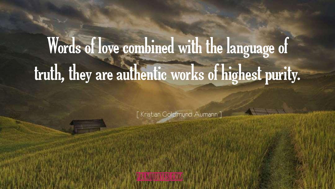 Words Of Love quotes by Kristian Goldmund Aumann