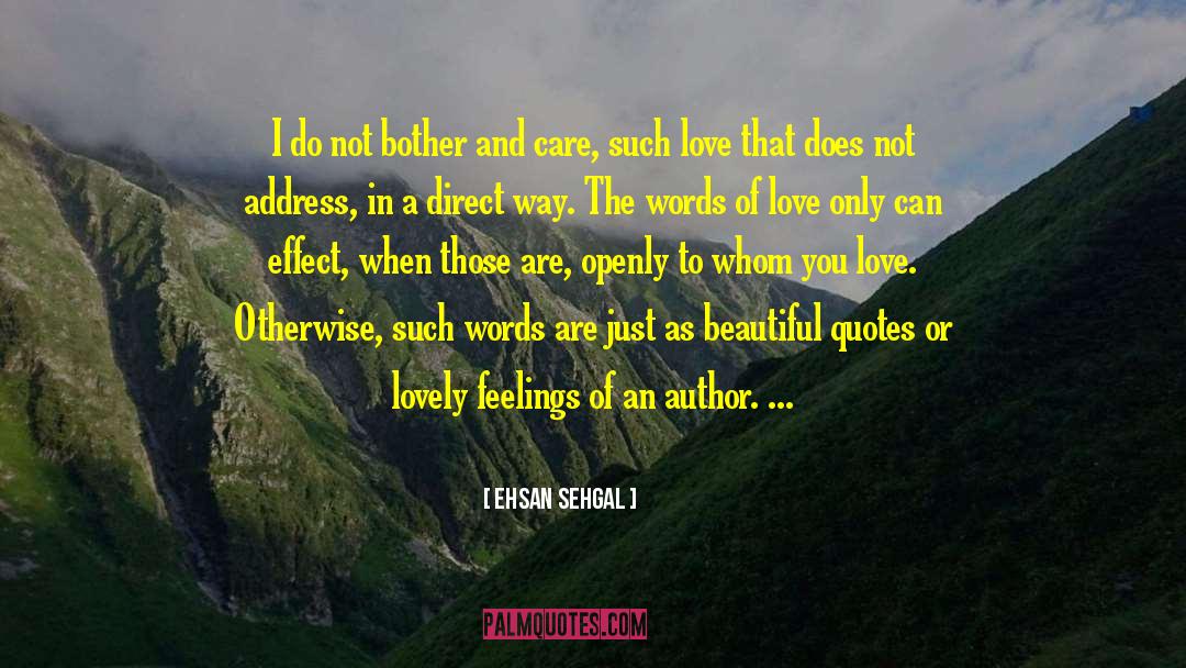 Words Of Love quotes by Ehsan Sehgal