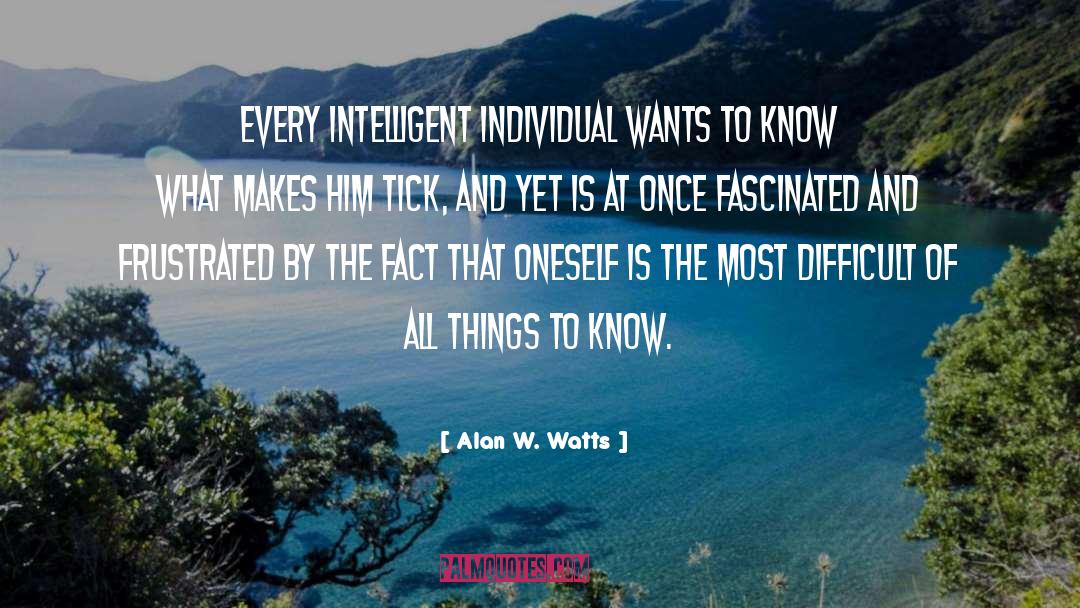 Words Of Wisdom Wisdom quotes by Alan W. Watts