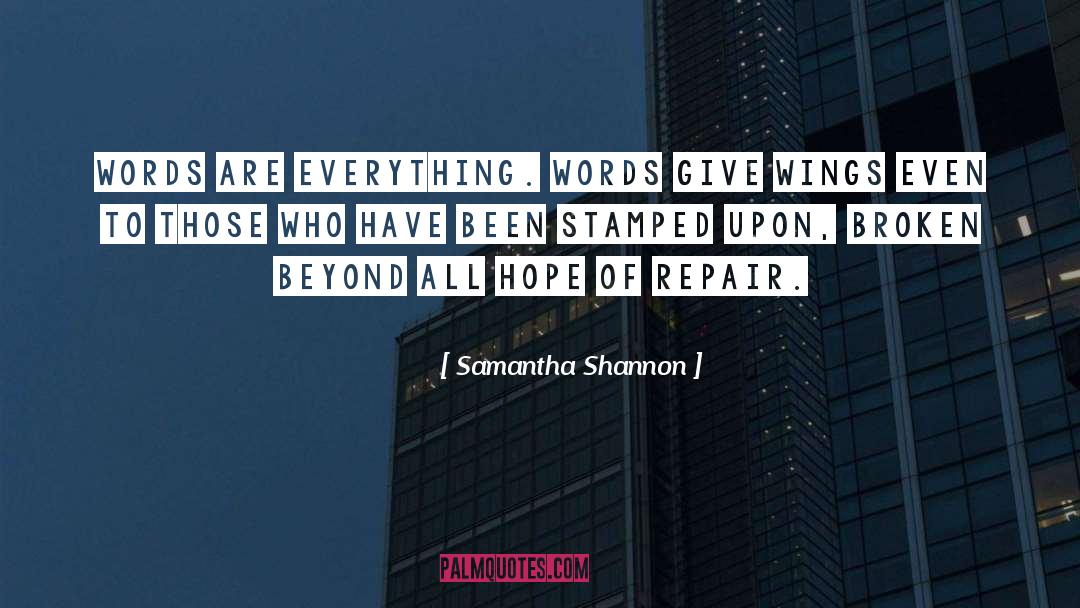Words Of Wisdome Love Life quotes by Samantha Shannon