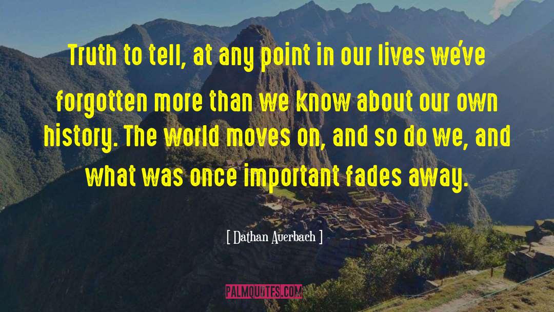 Words Point To Truth quotes by Dathan Auerbach