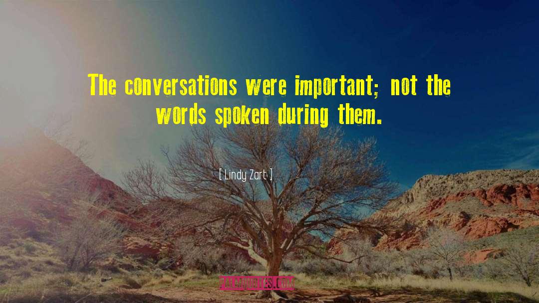 Words Spoken quotes by Lindy Zart