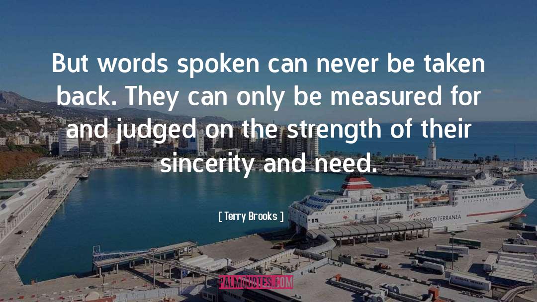 Words Spoken quotes by Terry Brooks
