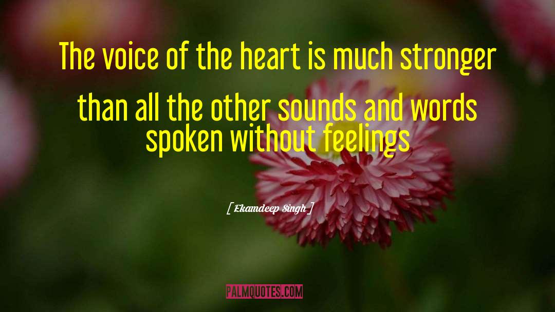 Words Spoken quotes by Ekamdeep Singh