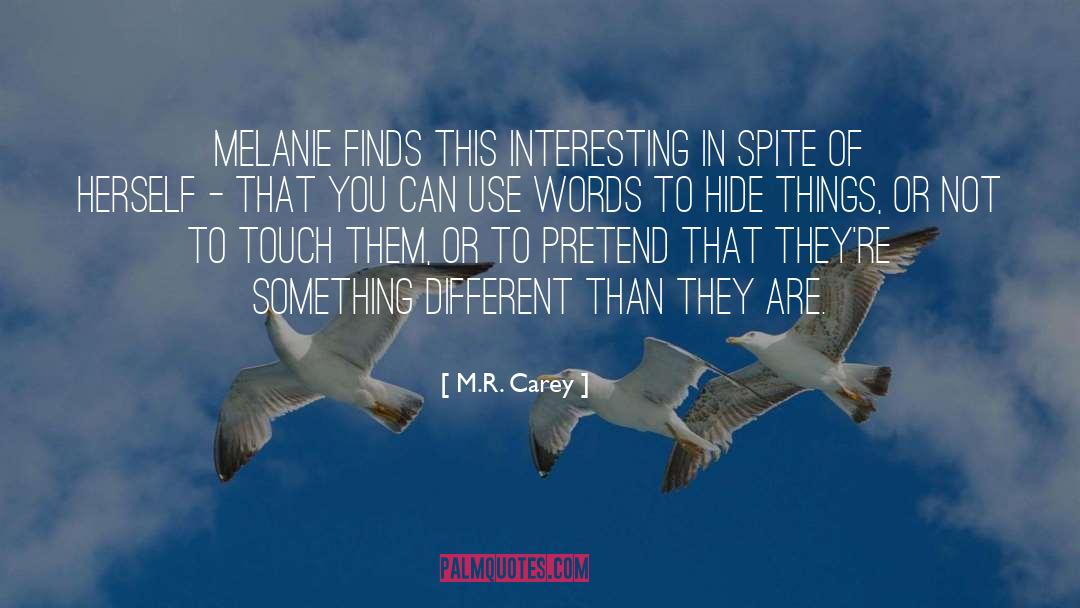 Words That Hurt quotes by M.R. Carey