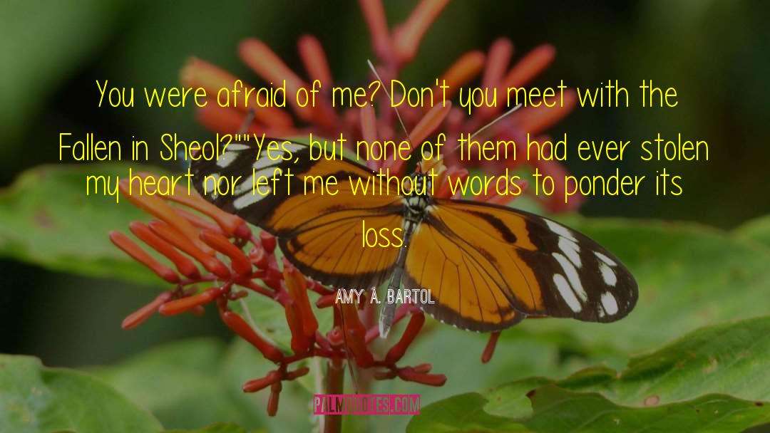 Words To Ponder quotes by Amy A. Bartol