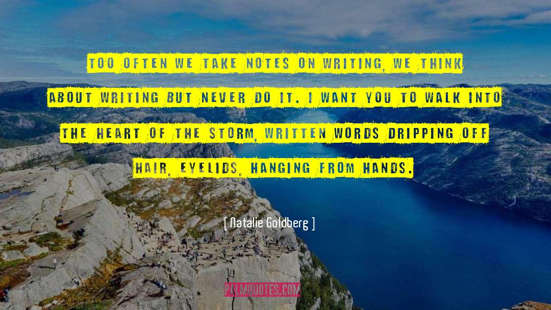 Words We Speak quotes by Natalie Goldberg