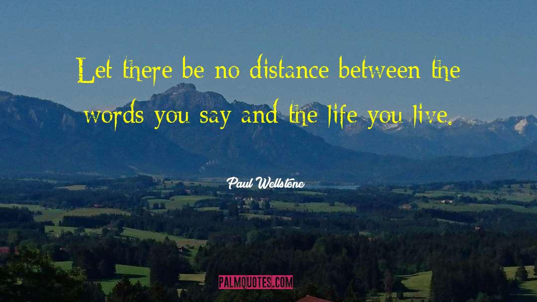 Words You Say quotes by Paul Wellstone