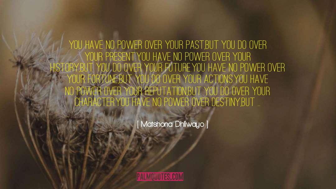 Words You Speak quotes by Matshona Dhliwayo