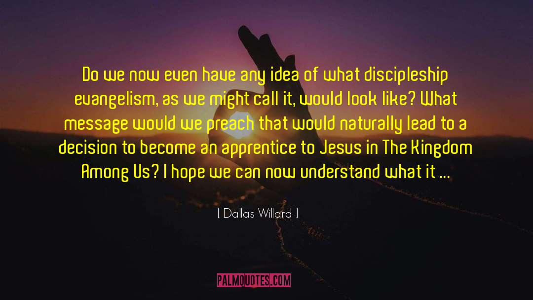 Wordsmith Apprentice quotes by Dallas Willard
