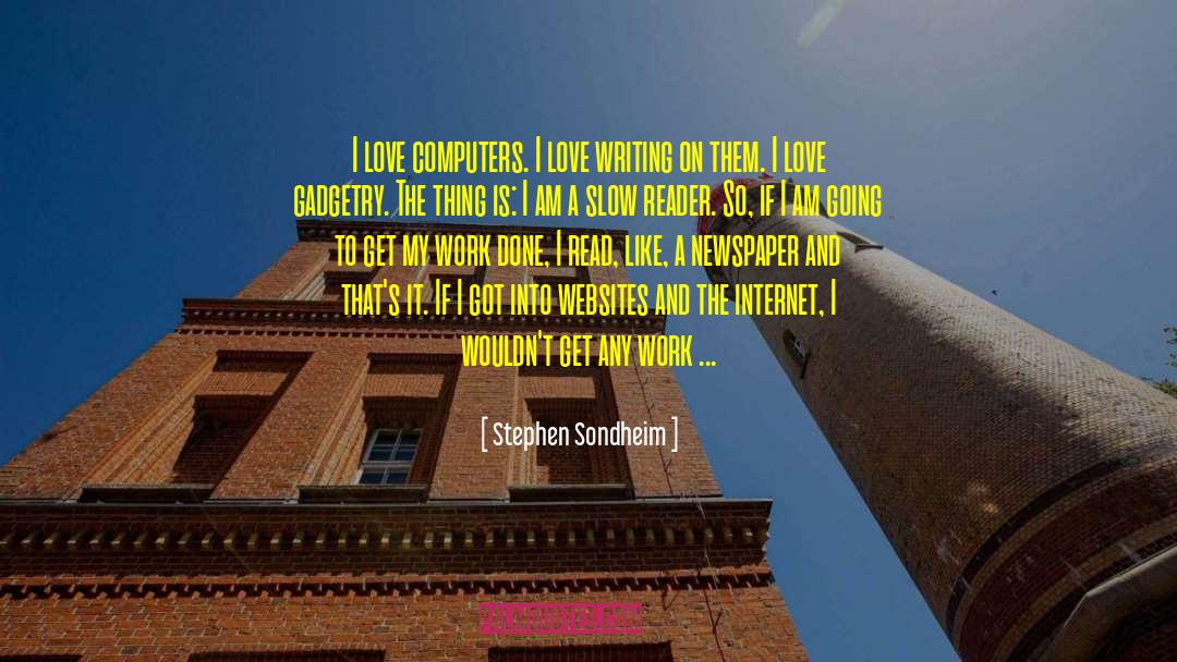 Work And Charity quotes by Stephen Sondheim