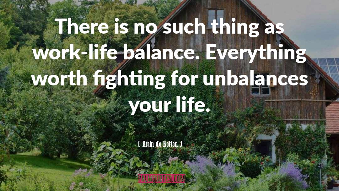 Work And Life Balance quotes by Alain De Botton