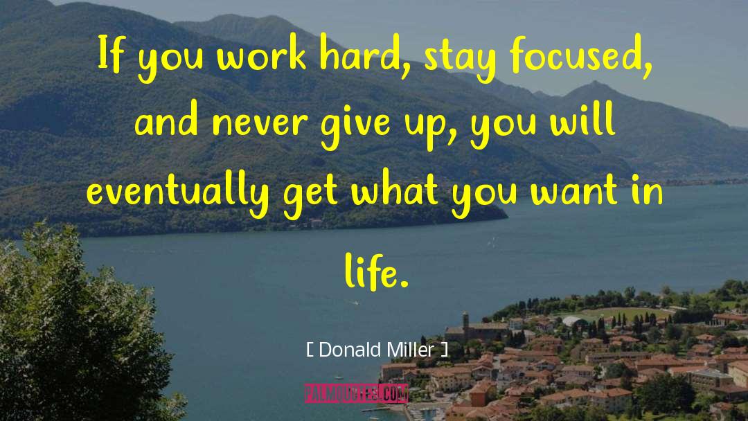 Work And Love quotes by Donald Miller