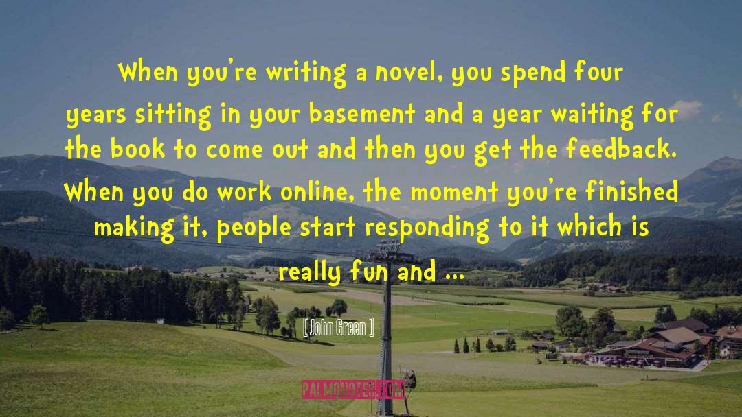Work And Play quotes by John Green