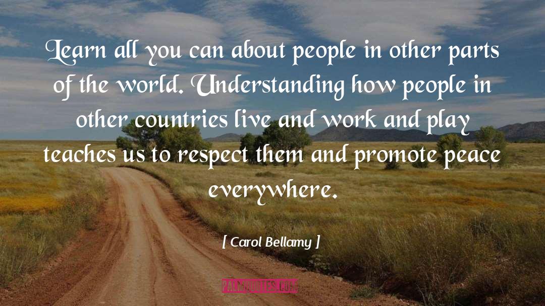 Work And Play quotes by Carol Bellamy