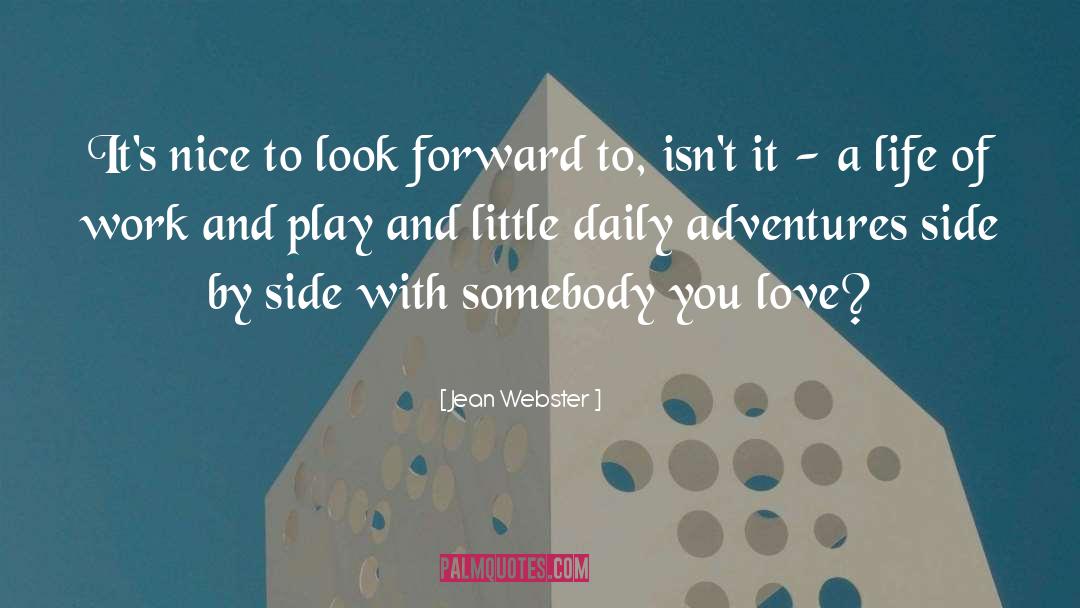 Work And Play quotes by Jean Webster