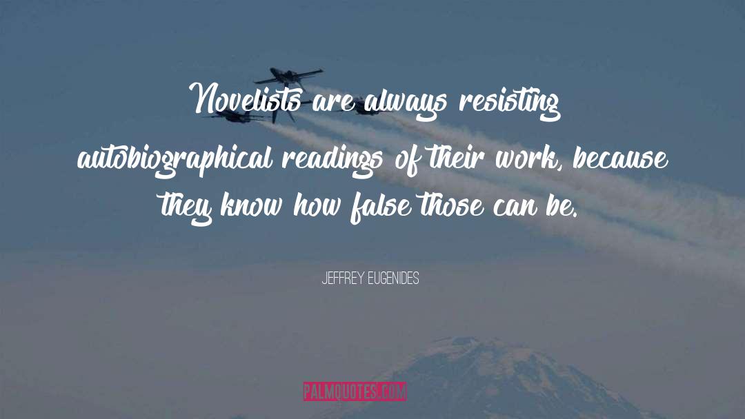 Work Camps quotes by Jeffrey Eugenides