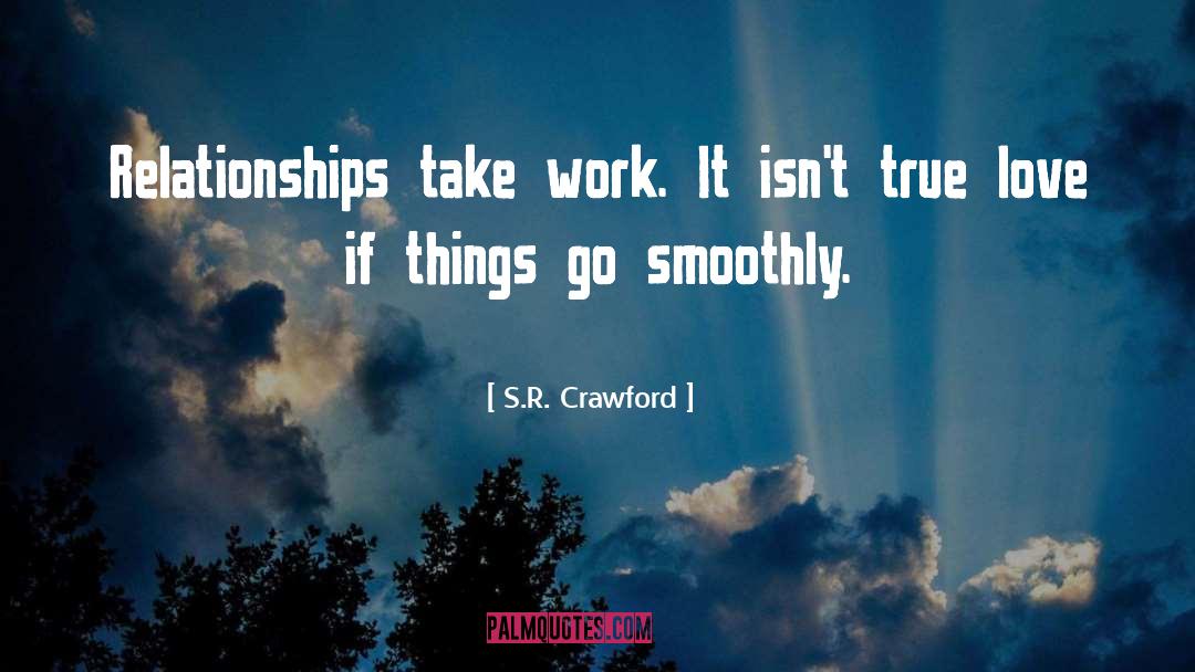 Work Day quotes by S.R. Crawford