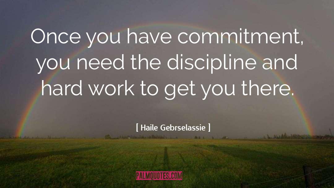 Work Dedication quotes by Haile Gebrselassie