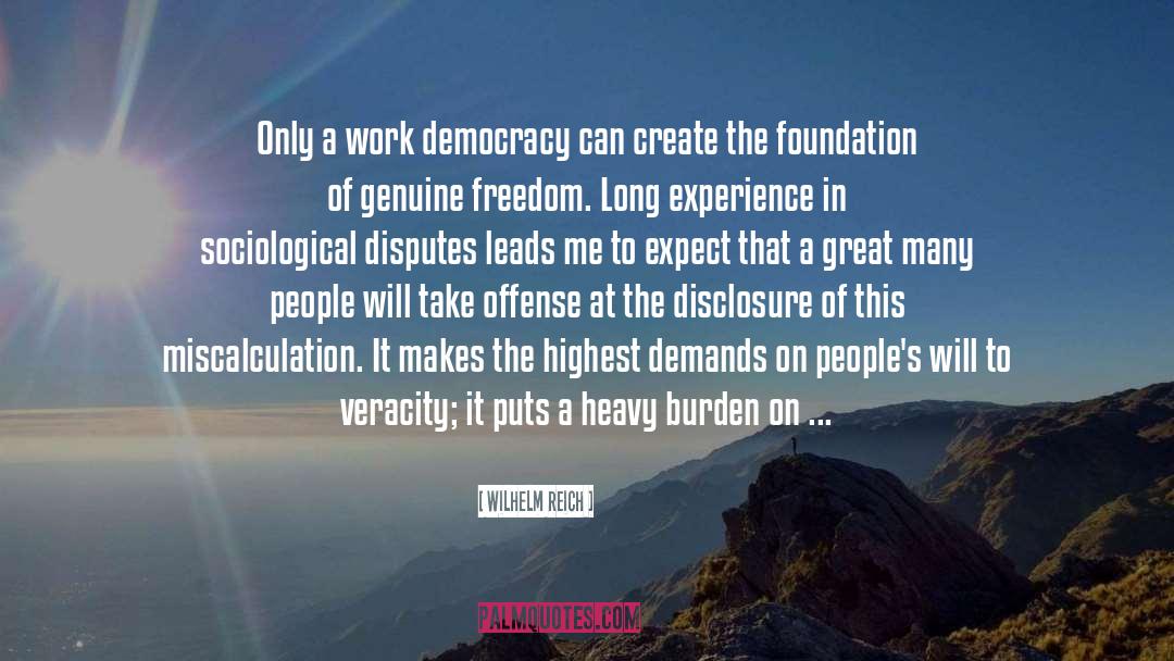 Work Democracy quotes by Wilhelm Reich