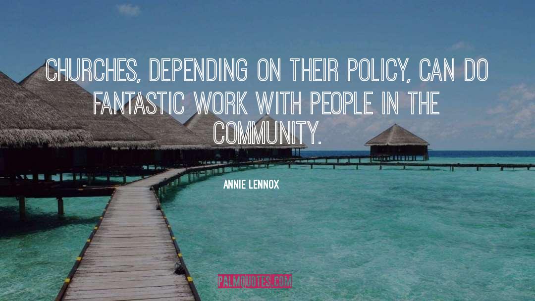 Work Environment quotes by Annie Lennox