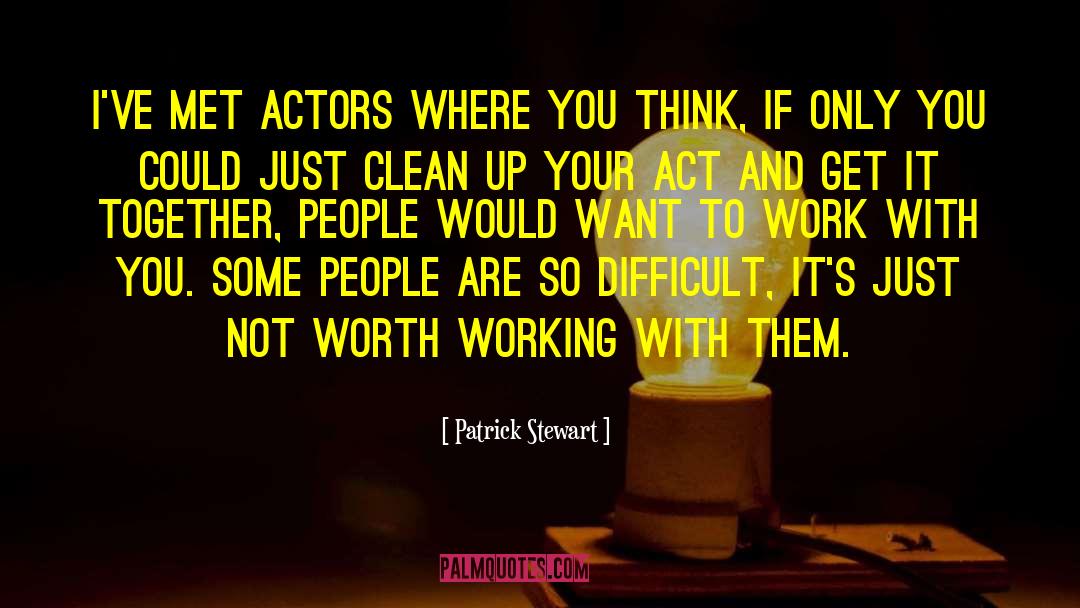 Work Ethic quotes by Patrick Stewart