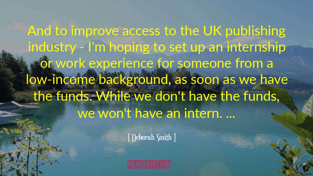 Work Experience quotes by Deborah Smith