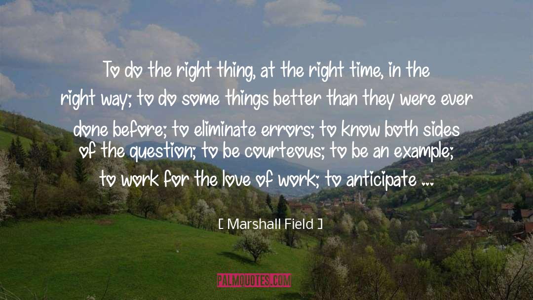 Work For quotes by Marshall Field