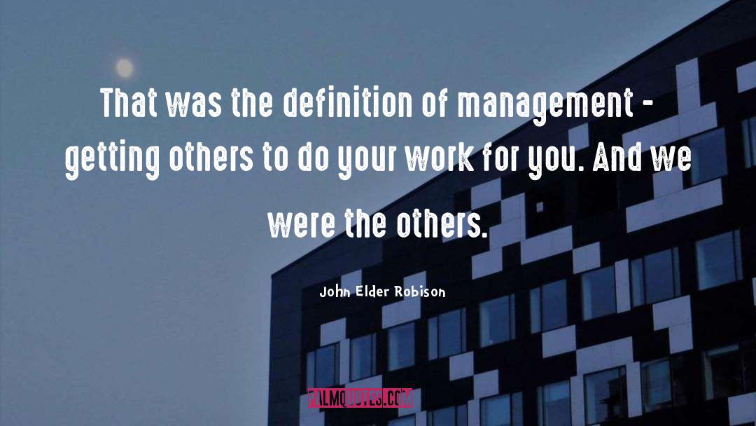 Work For quotes by John Elder Robison