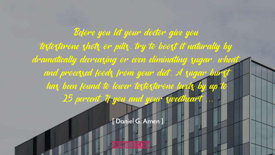 Work From Home quotes by Daniel G. Amen