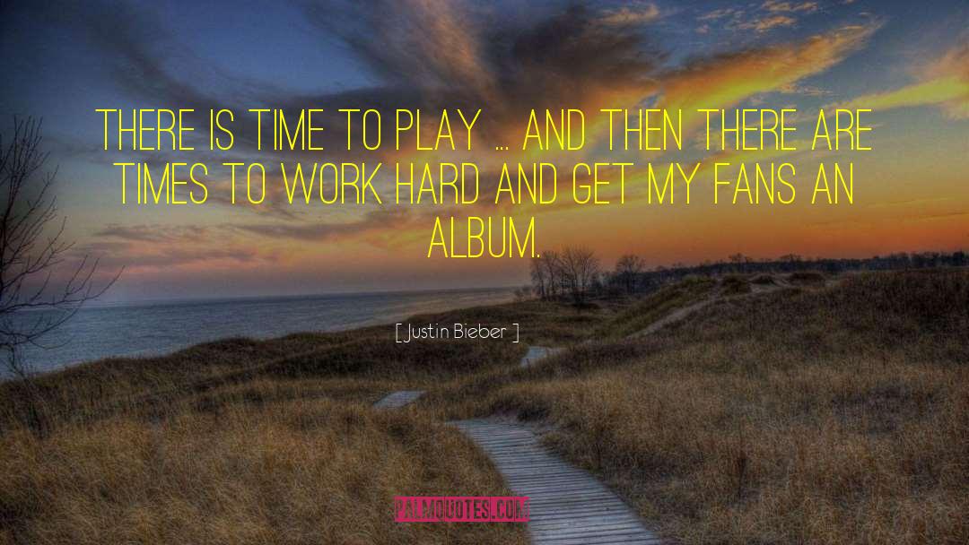 Work Hard And Smart quotes by Justin Bieber