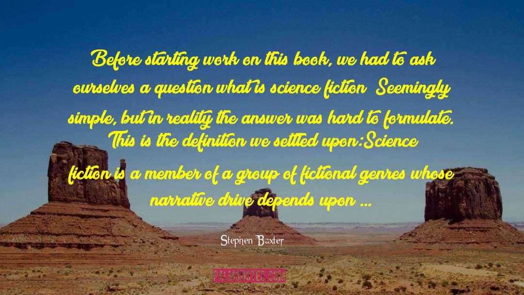 Work Hard And Smart quotes by Stephen Baxter
