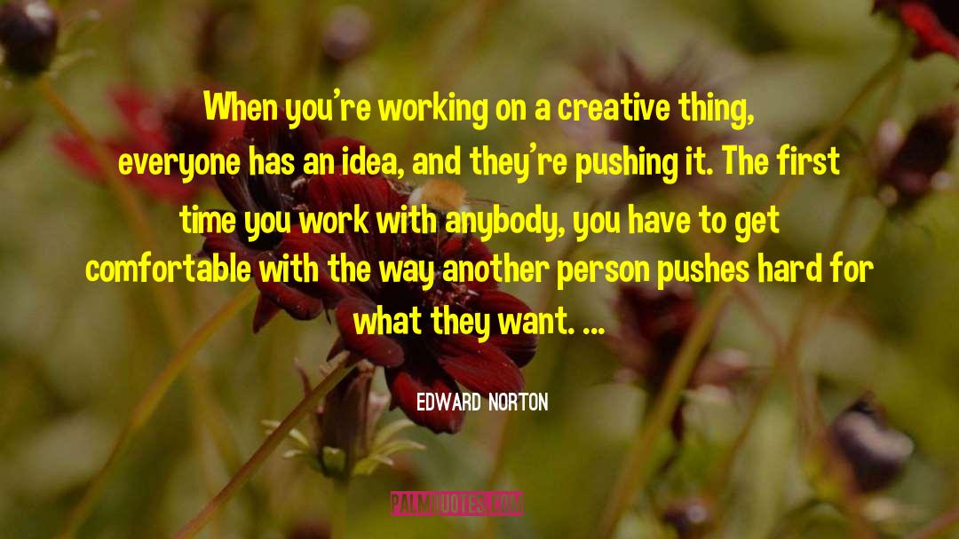 Work Hard And Smart quotes by Edward Norton