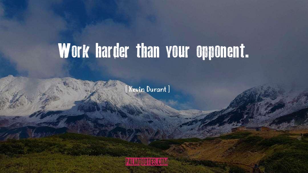 Work Harder quotes by Kevin Durant