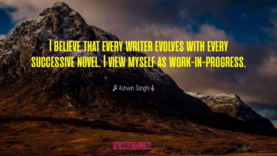 Work In Progress quotes by Ashwin Sanghi