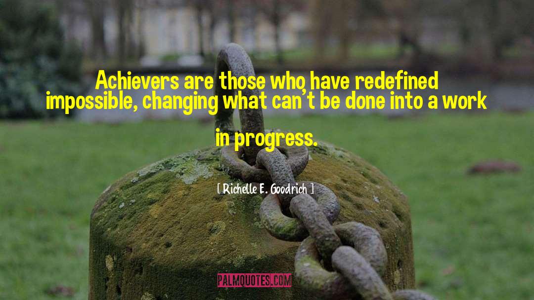 Work In Progress quotes by Richelle E. Goodrich