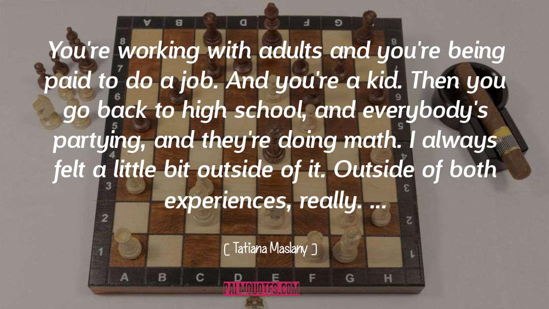 Work Job quotes by Tatiana Maslany